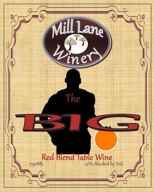 The BIG Mill Lane Winery
